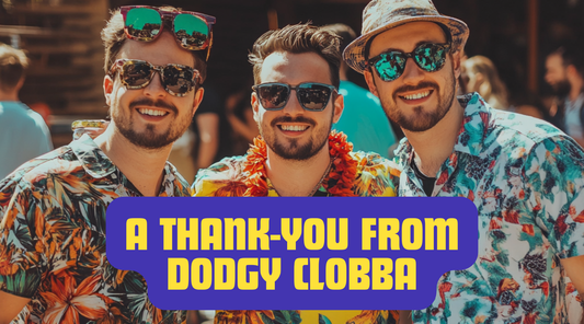 A Thank-You from Dodgy Clobba