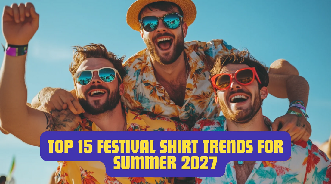 Top 15 Festival Shirt Trends for Summer 2027 - lads in loud shirts at a festival